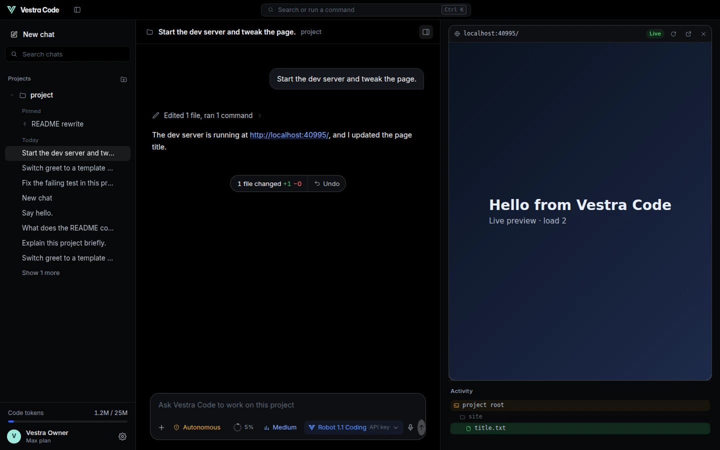 A chat on the left and, on the right, a live preview of the local dev server showing "Hello from Vestra Code", with the activity map under it